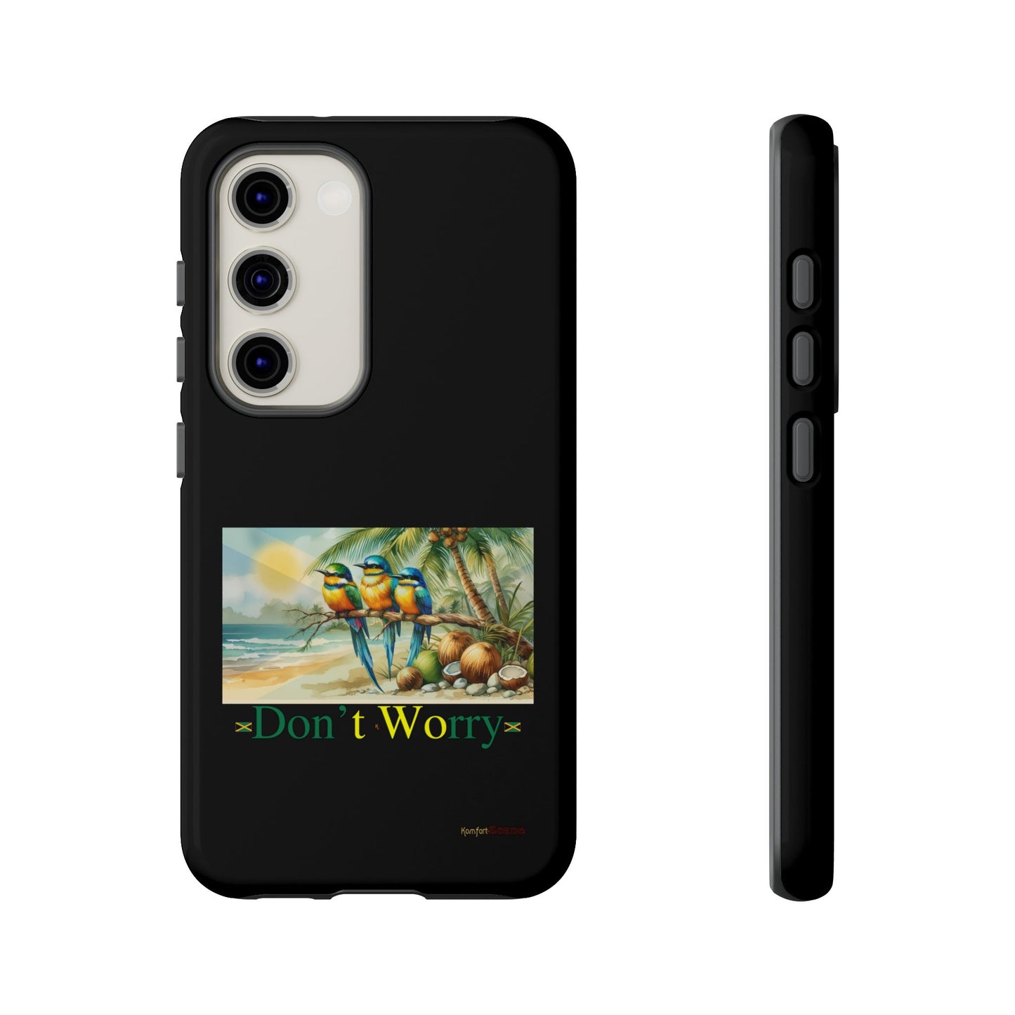 Jamaican Tough Phone Cases - Don't Worry