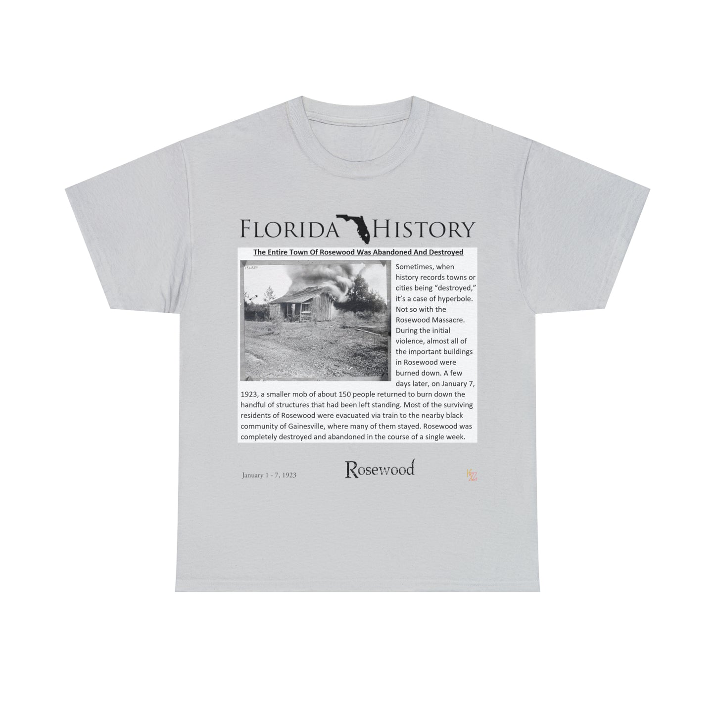 Florida History - Rosewood Massacre T-Shirt