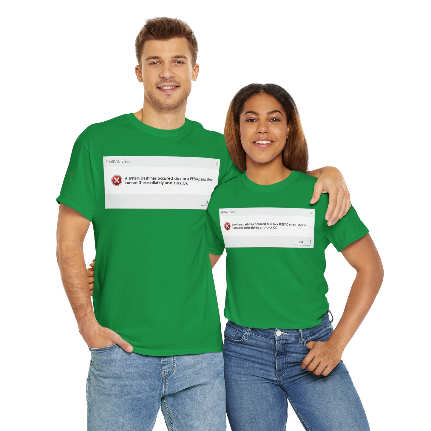 Men's or Women's PEBKAC Error T-Shirt-1 (Tech Lovers)