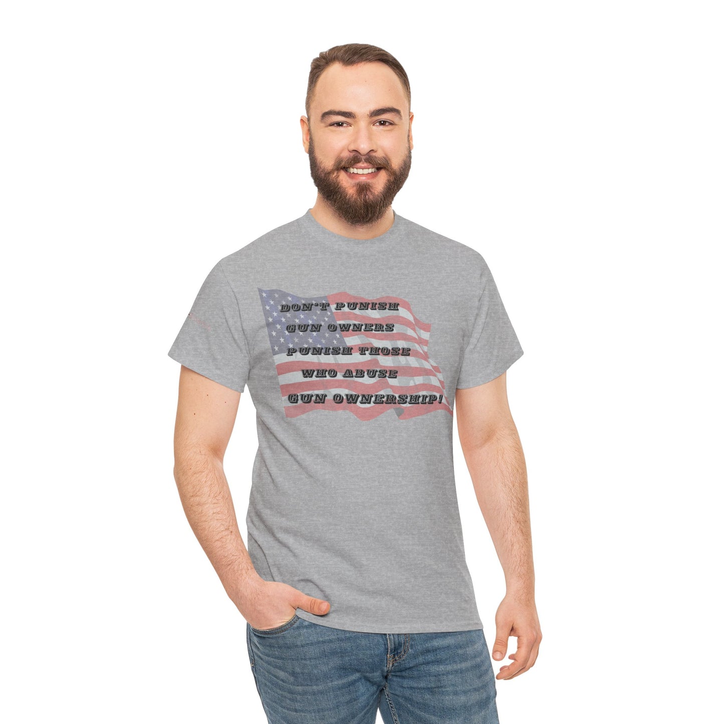 Men's or Women's Don't Punish Us - American Pride T-Shirt