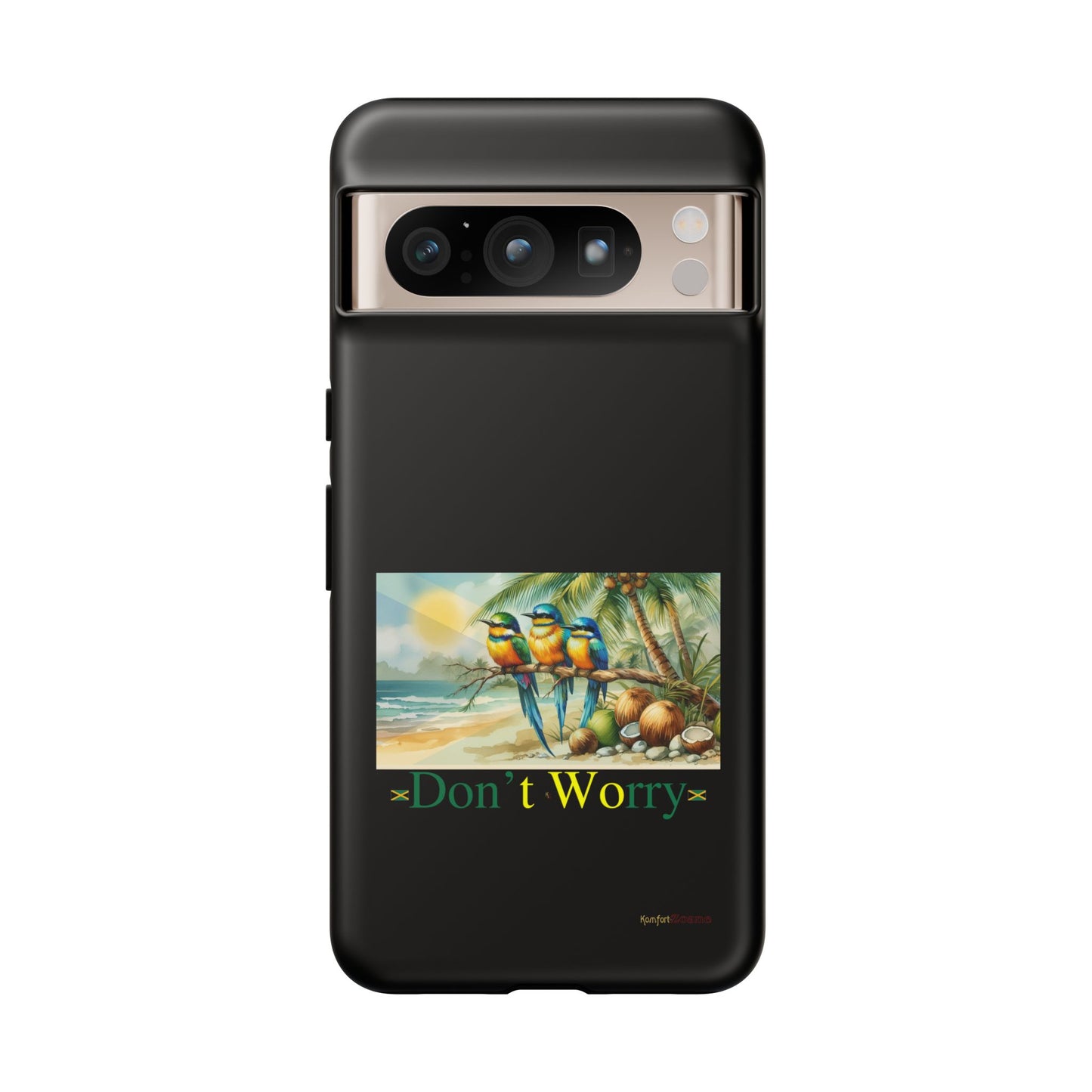 Jamaican Tough Phone Cases - Don't Worry