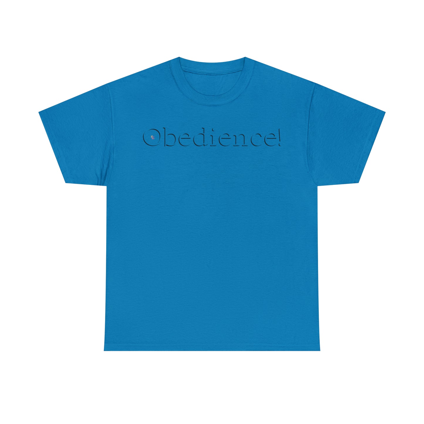 Obedience T-Shirt