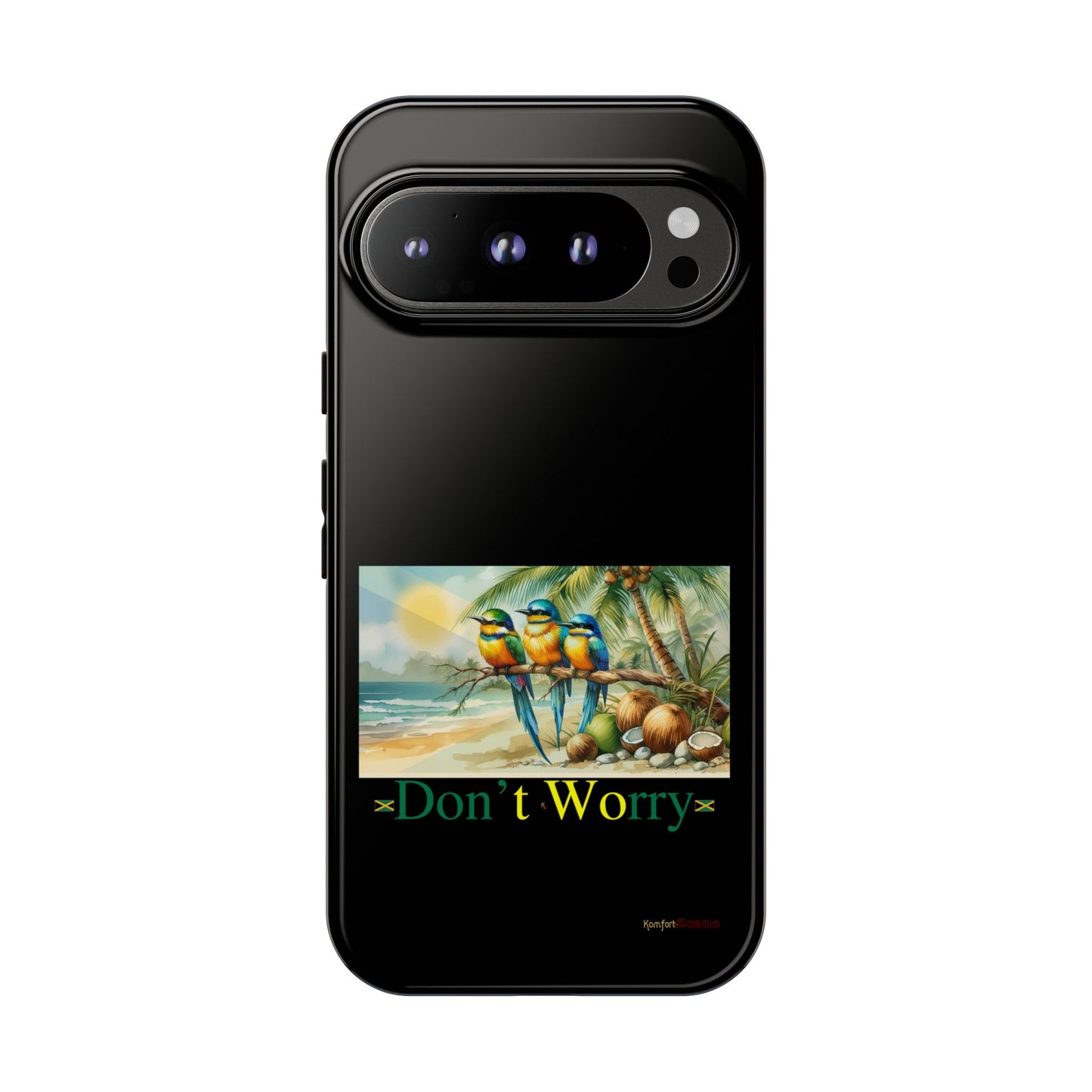 Jamaican Tough Phone Cases - Don't Worry