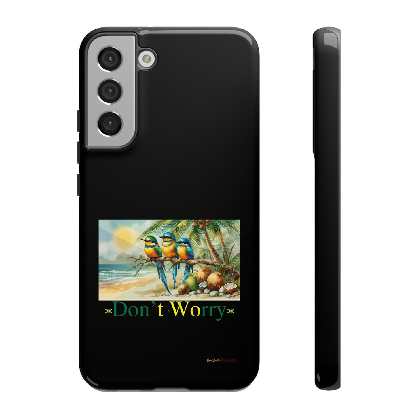 Jamaican Tough Phone Cases - Don't Worry