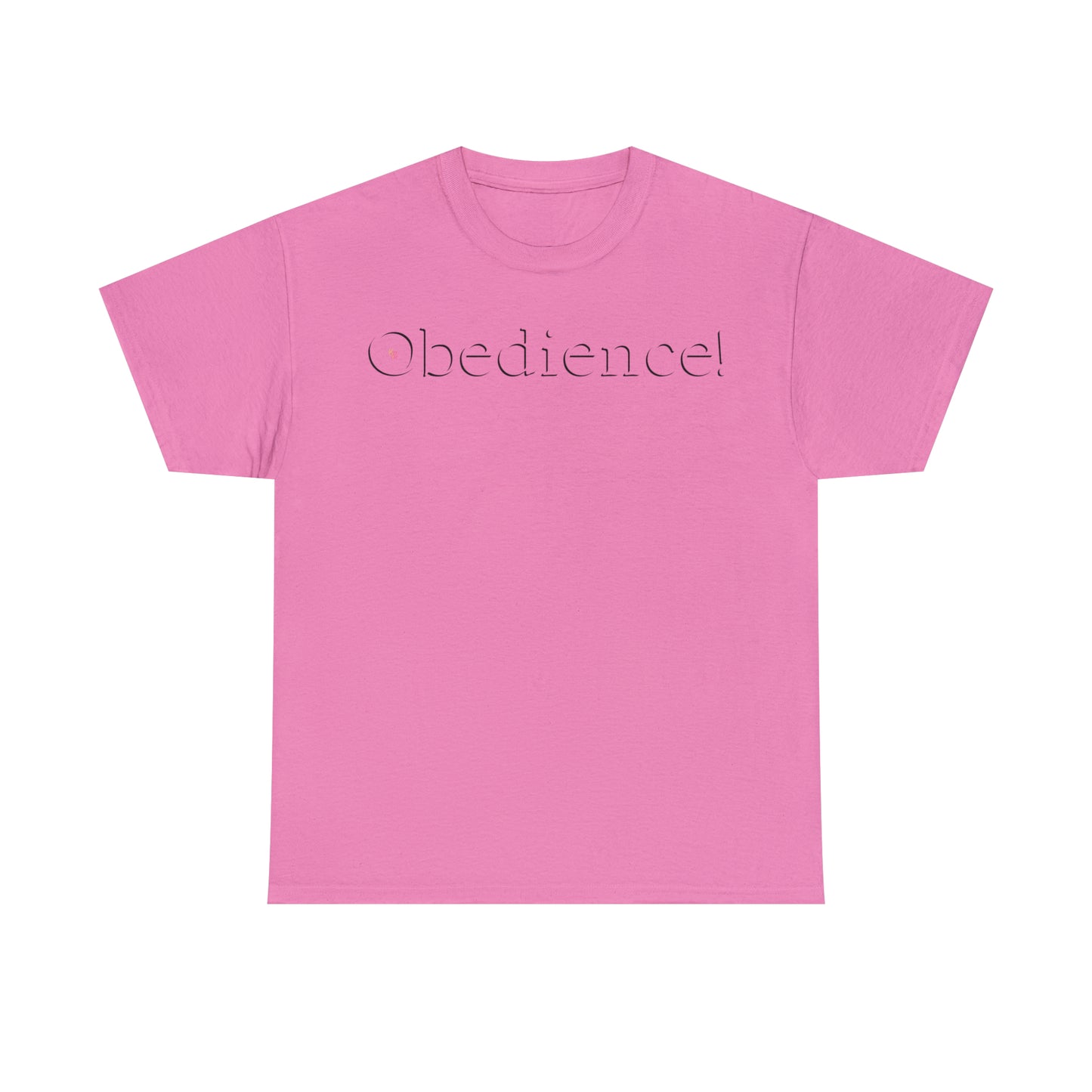 Obedience T-Shirt