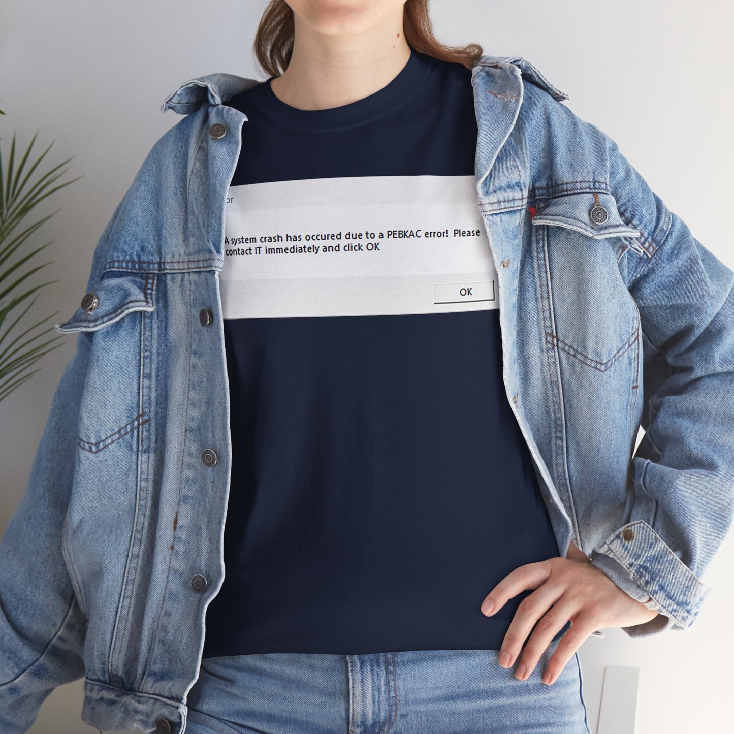 Men's or Women's PEBKAC Error T-Shirt-1 (Tech Lovers)