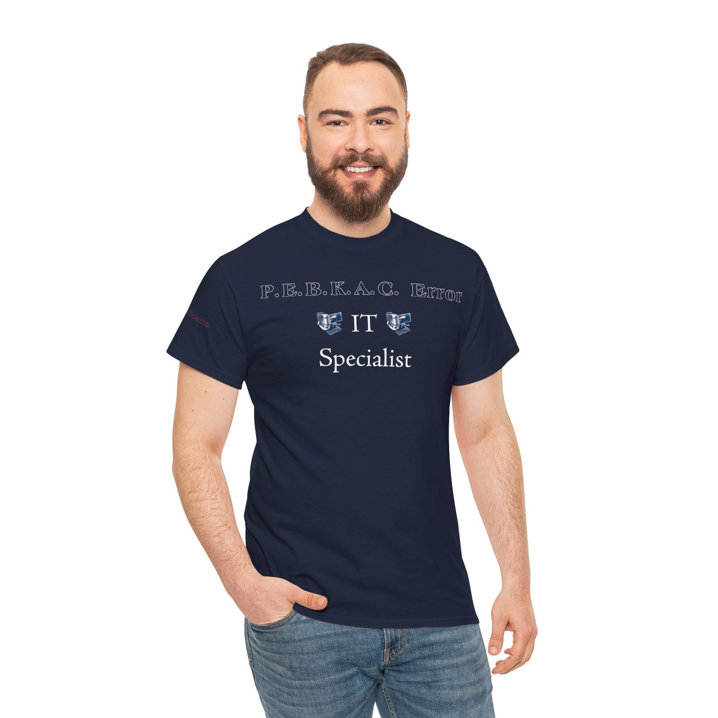 Men's or Women's PEBKAC Error T-Shirt-2 (Tech Lovers Dark)