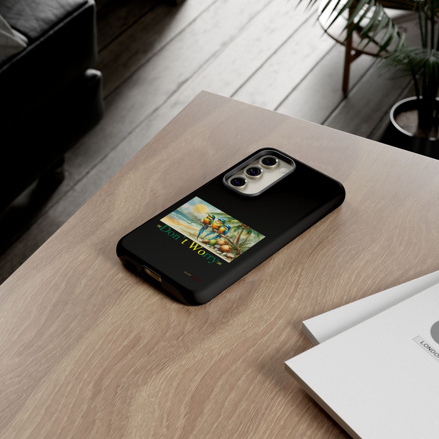 Jamaican Tough Phone Cases - Don't Worry