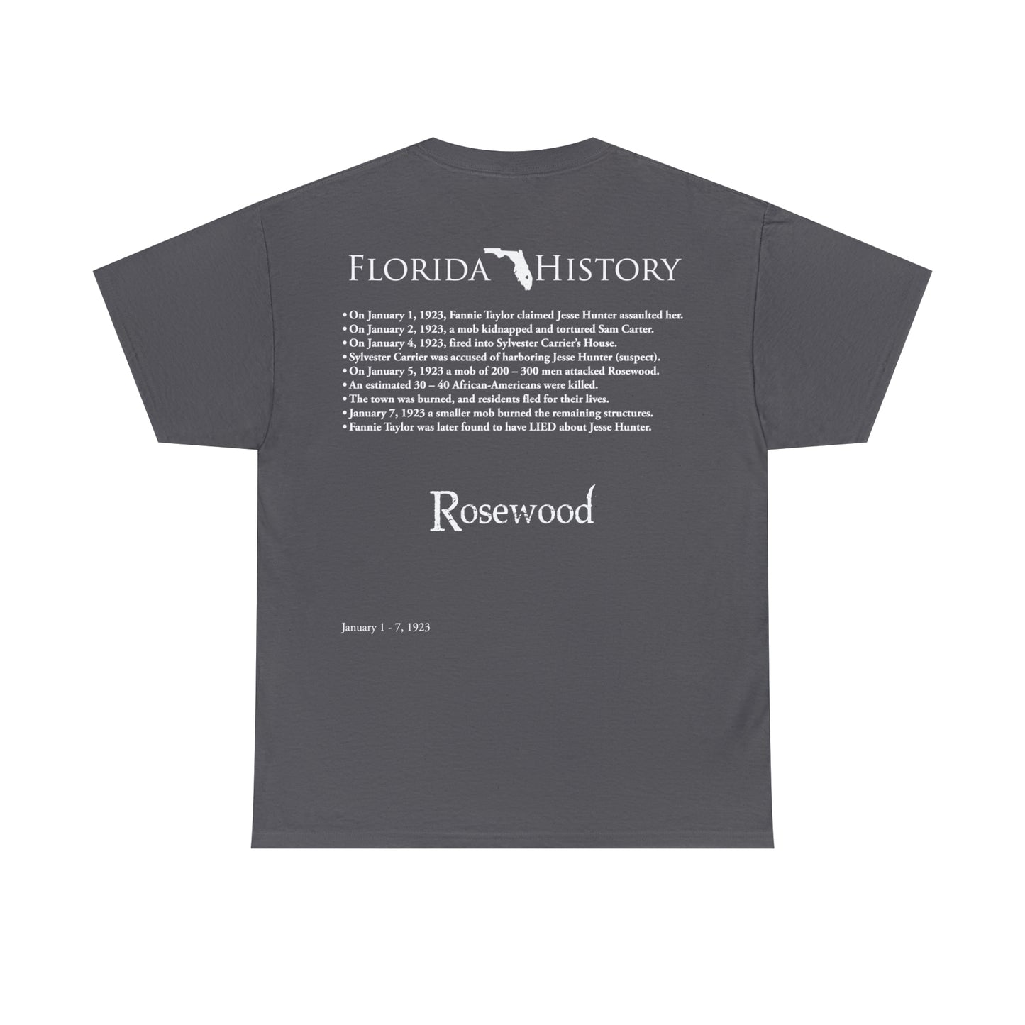 Florida History - Rosewood Massacre T-Shirt