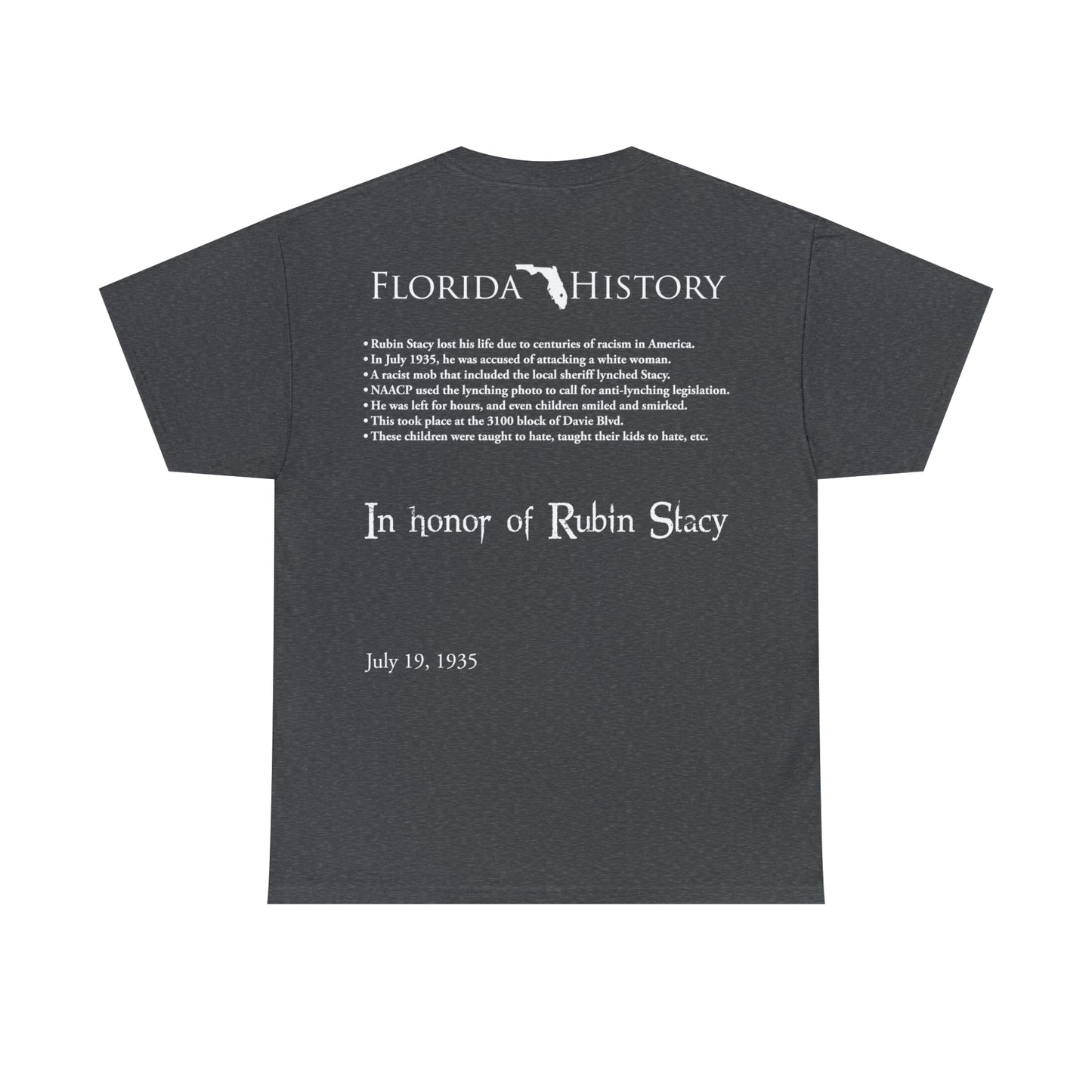 Florida History - Rubin Stacy T-Shirt