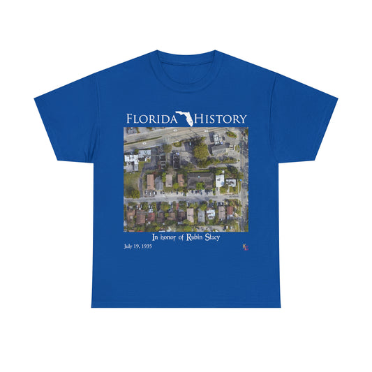 Florida History - Rubin Stacy T-Shirt