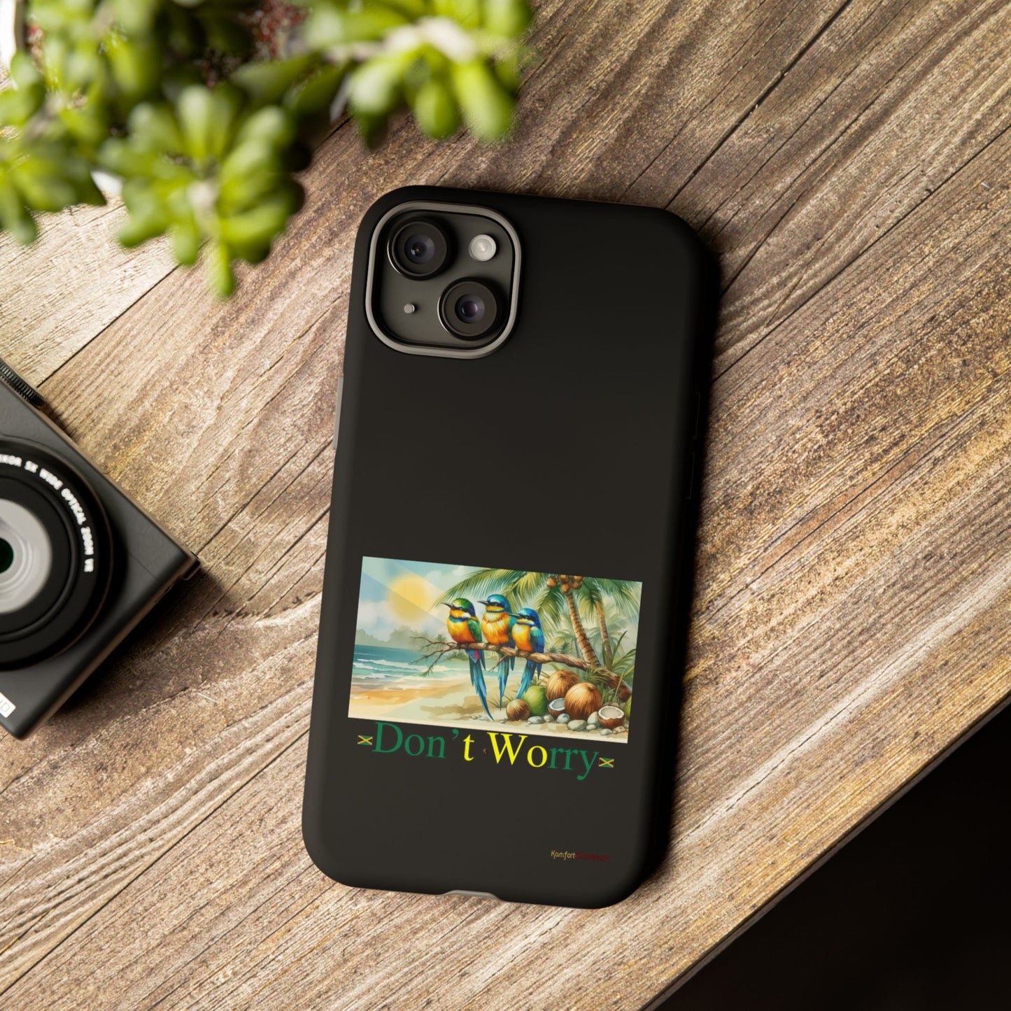 Jamaican Tough Phone Cases - Don't Worry