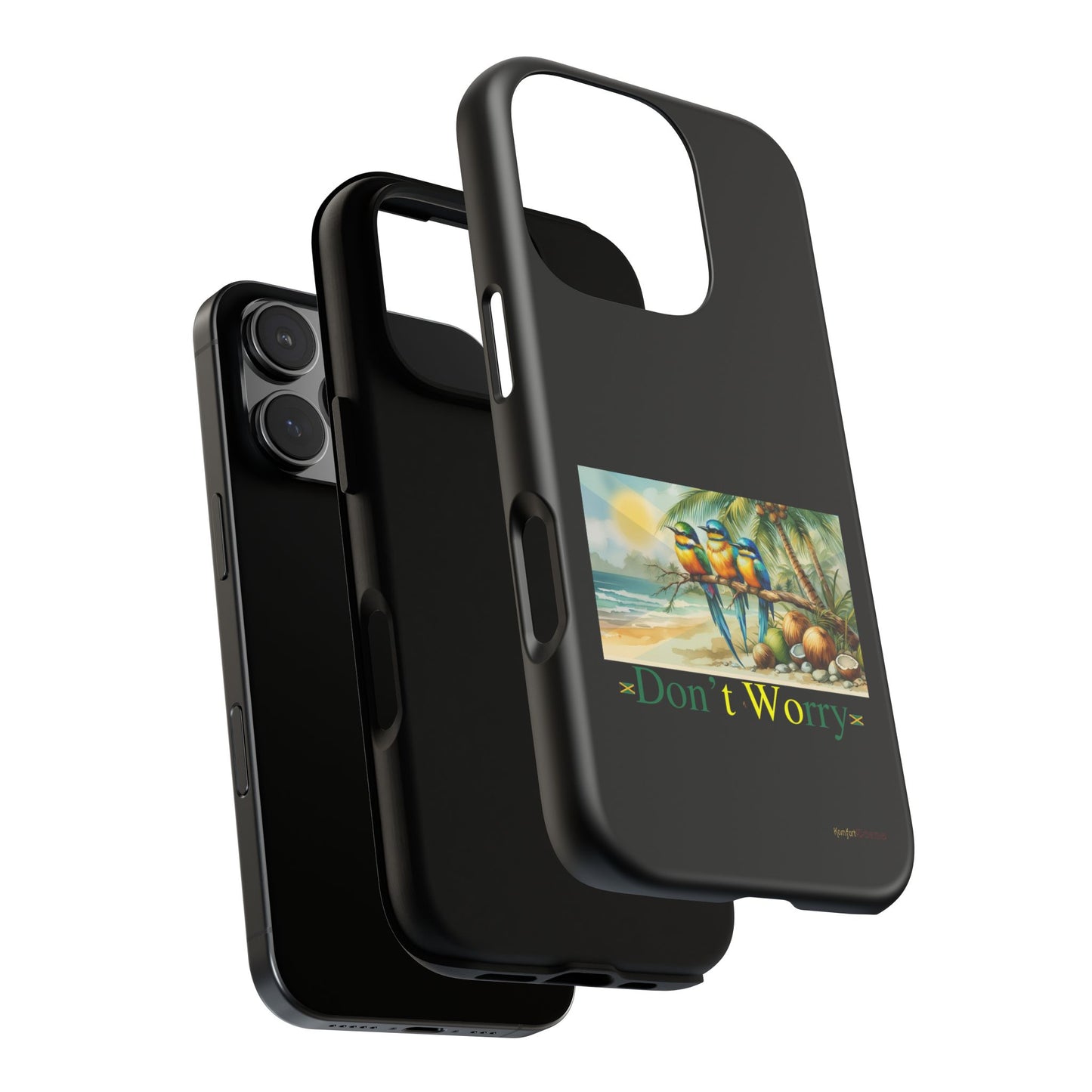 Jamaican Tough Phone Cases - Don't Worry