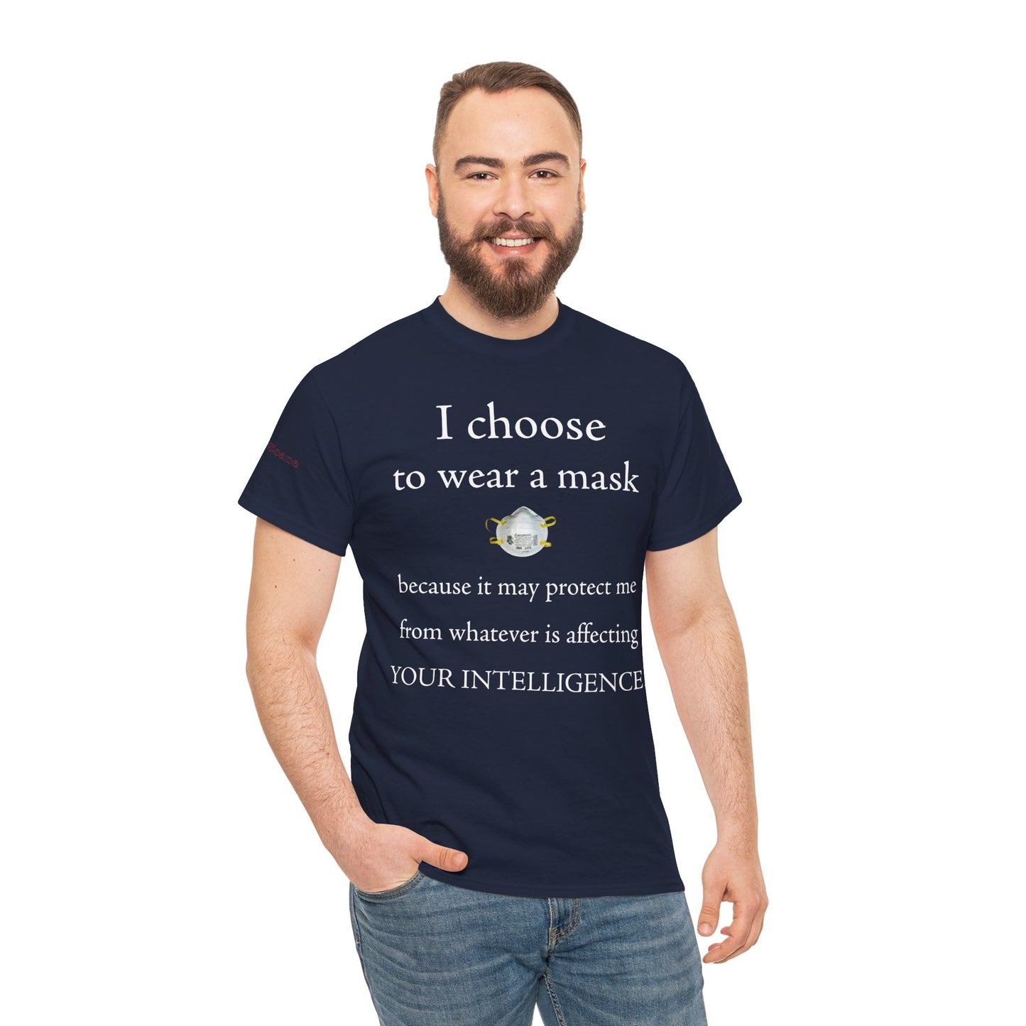 Men's or Women's I Wear My Mask T-Shirt (Dark)