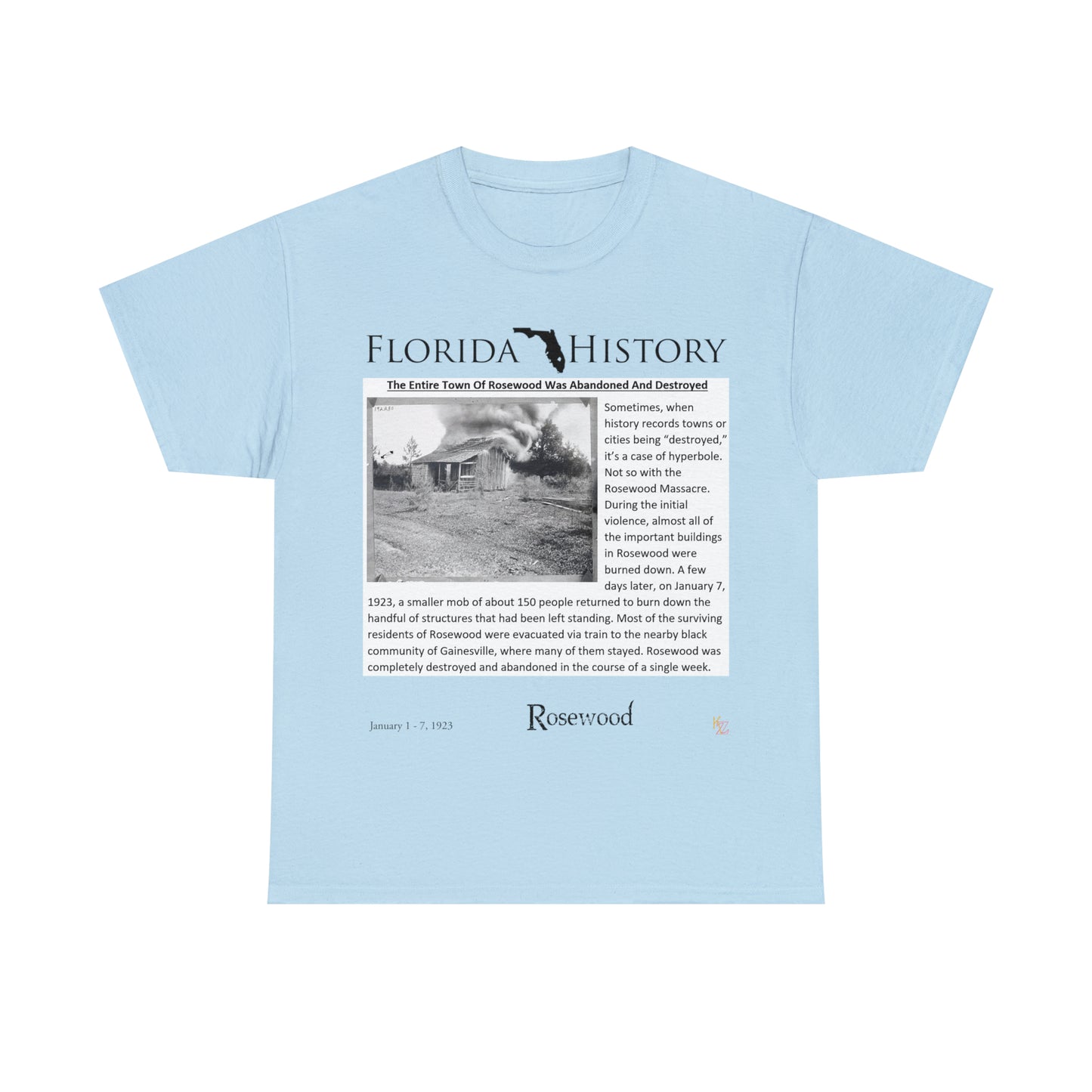 Florida History - Rosewood Massacre T-Shirt