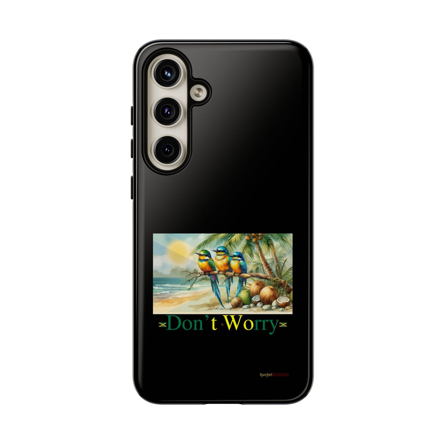 Jamaican Tough Phone Cases - Don't Worry