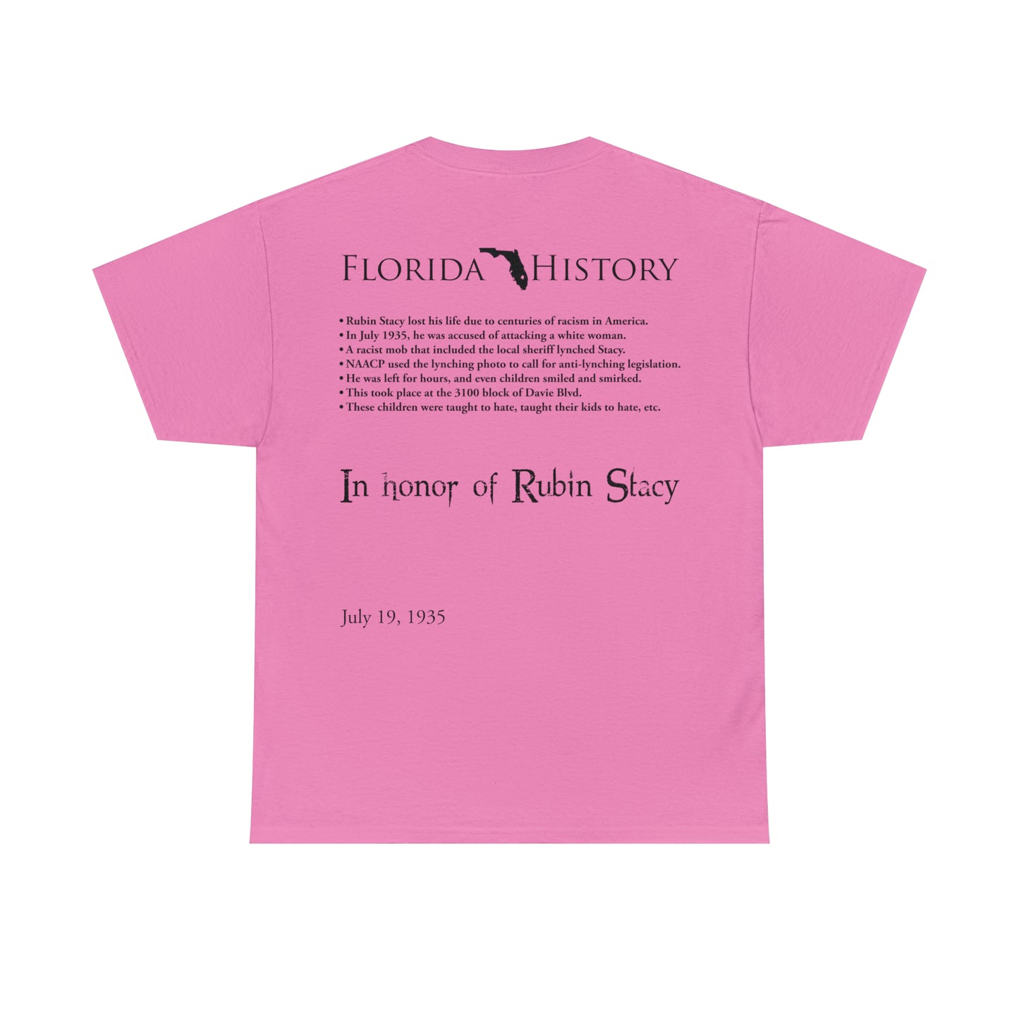 Florida History - Rubin Stacy T-Shirt