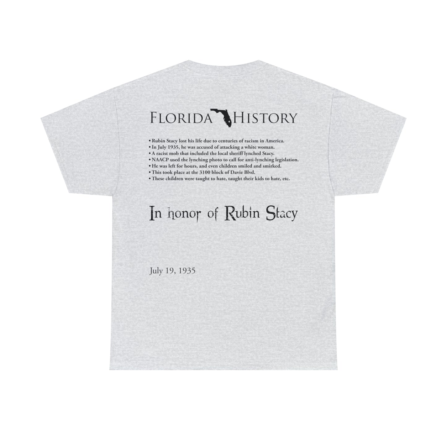 Florida History - Rubin Stacy T-Shirt