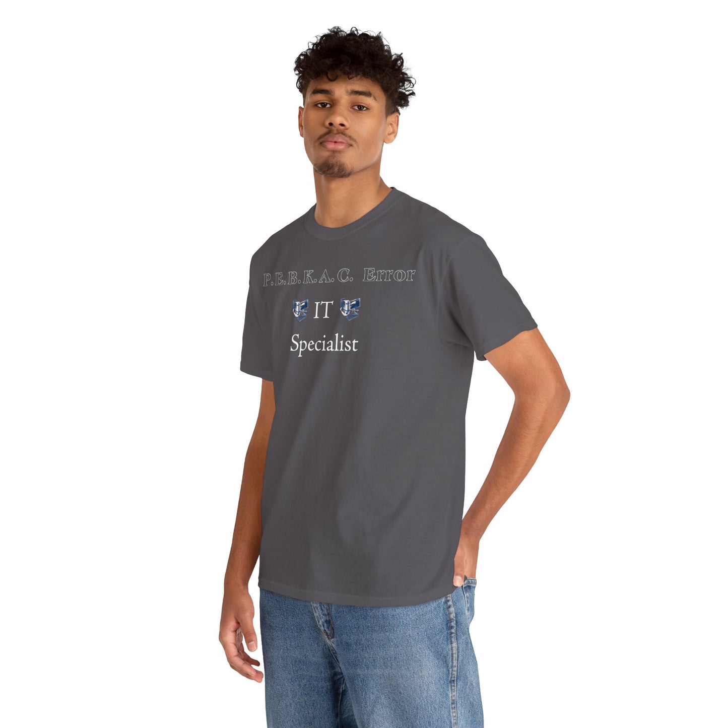 Men's or Women's PEBKAC Error T-Shirt-2 (Tech Lovers Dark)