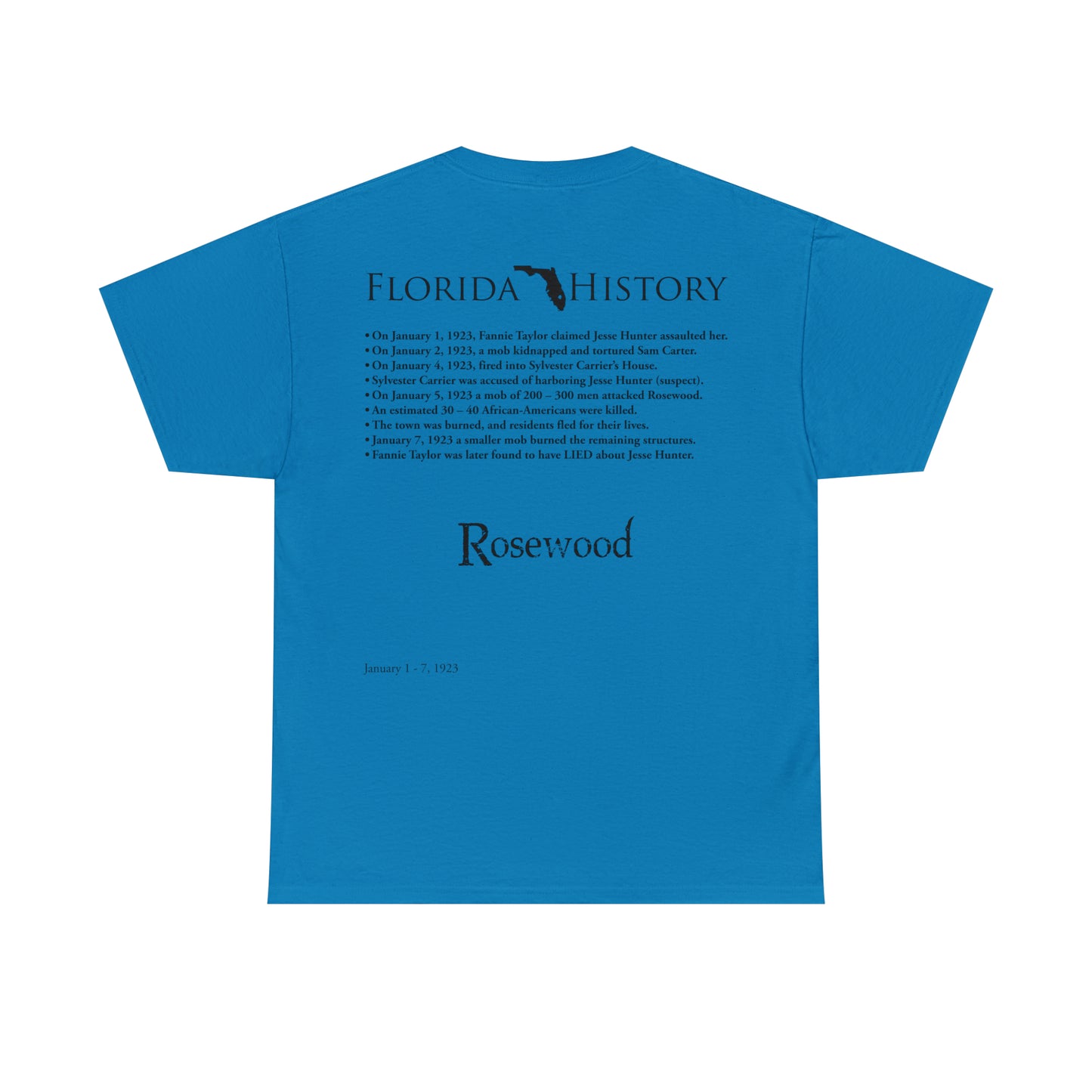 Florida History - Rosewood Massacre T-Shirt