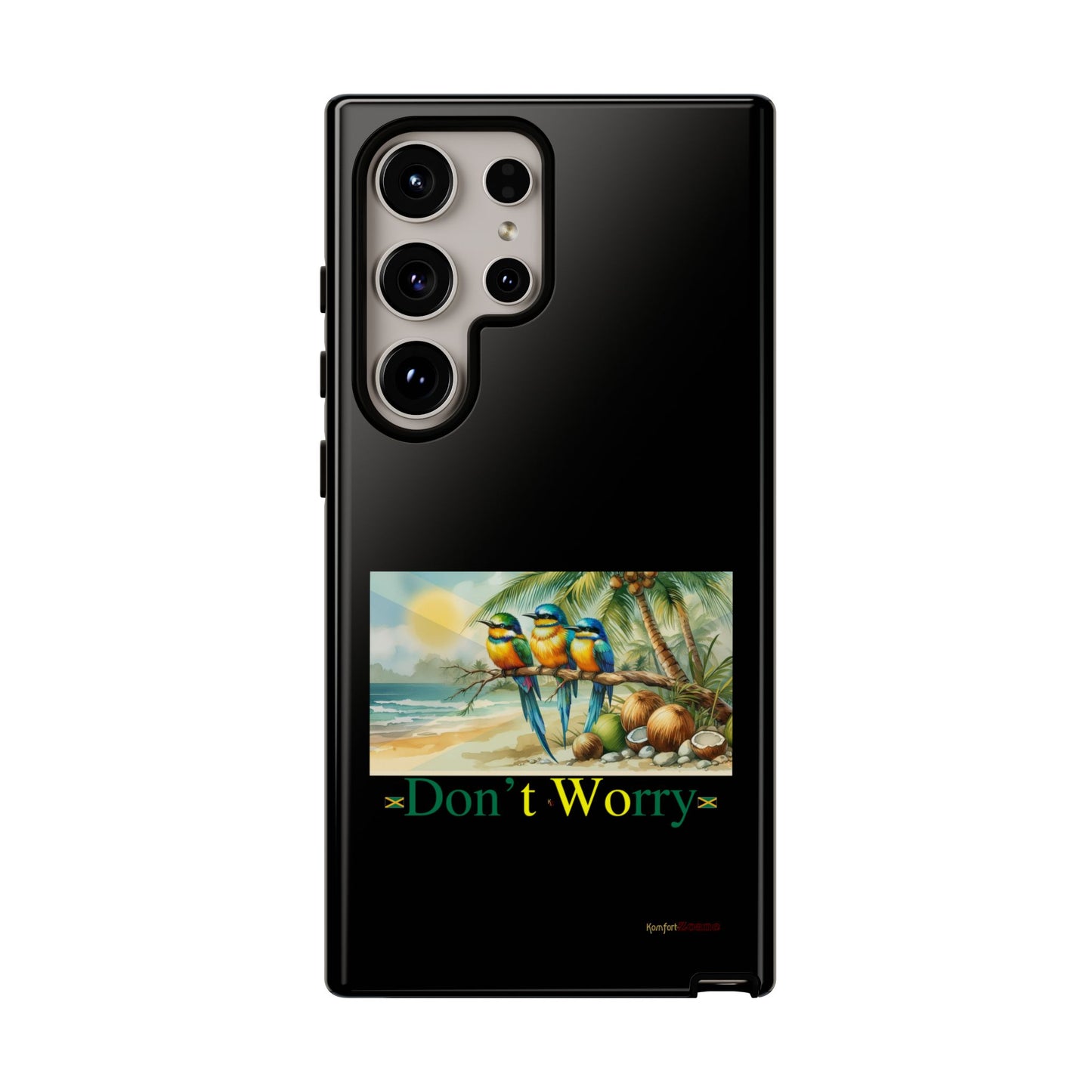 Jamaican Tough Phone Cases - Don't Worry