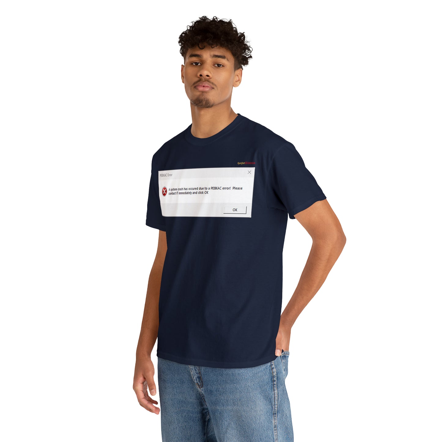 PEBKAC Error T-Shirt-1 (Tech Lovers)