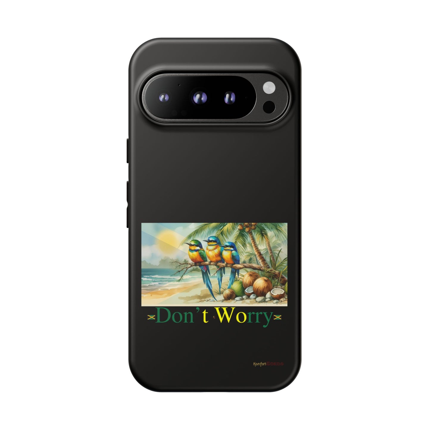 Jamaican Tough Phone Cases - Don't Worry