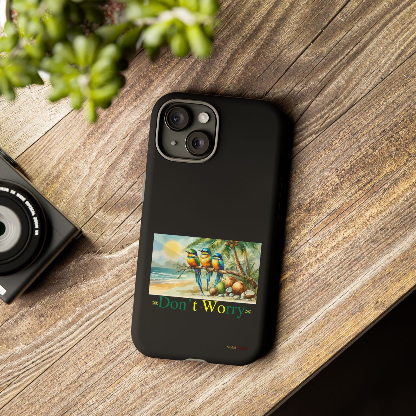Jamaican Tough Phone Cases - Don't Worry