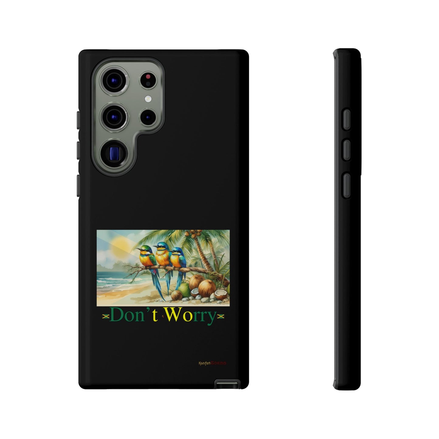 Jamaican Tough Phone Cases - Don't Worry