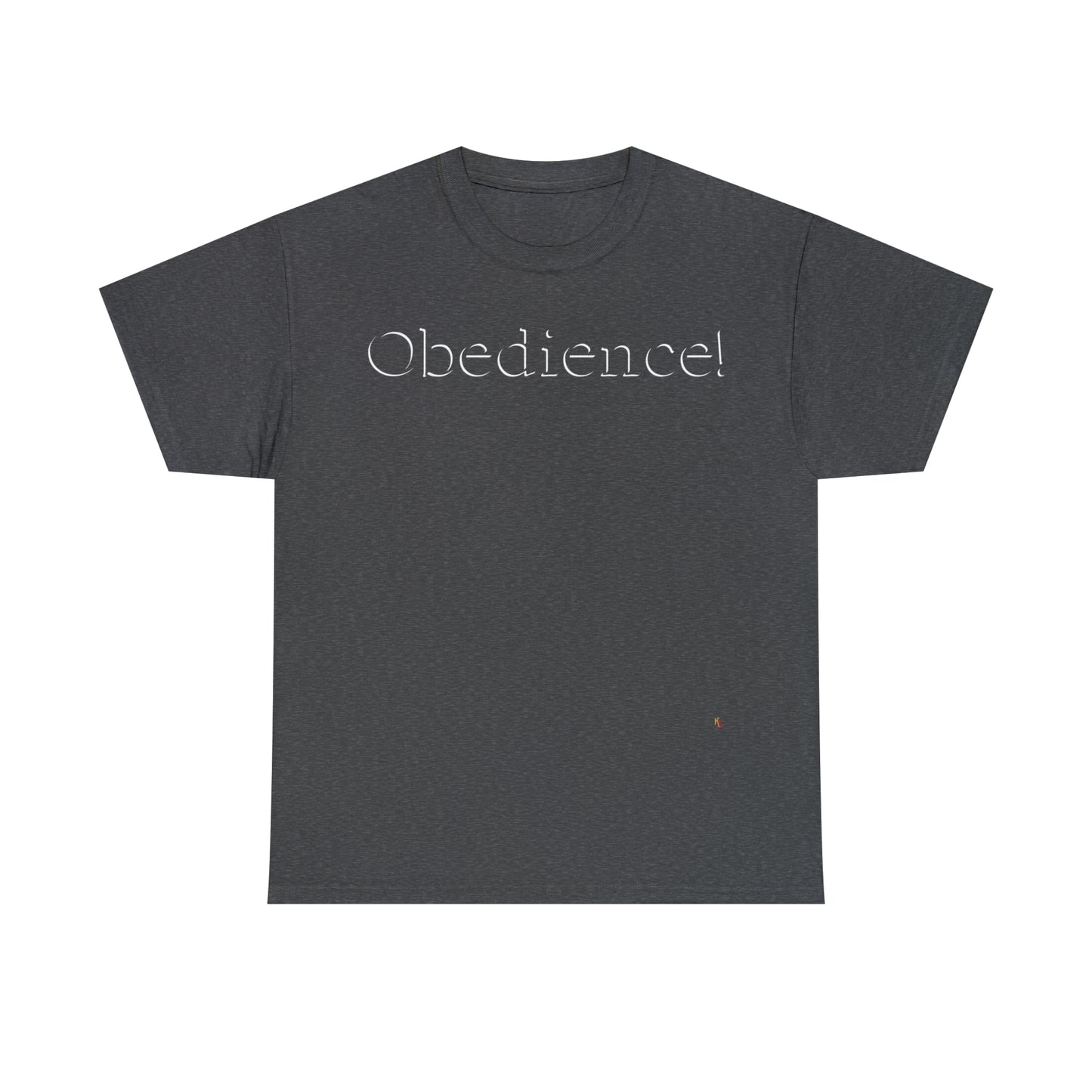 Obedience T-Shirt