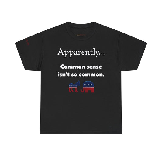 Men's or Women's Common Sense T-Shirt (Dark)