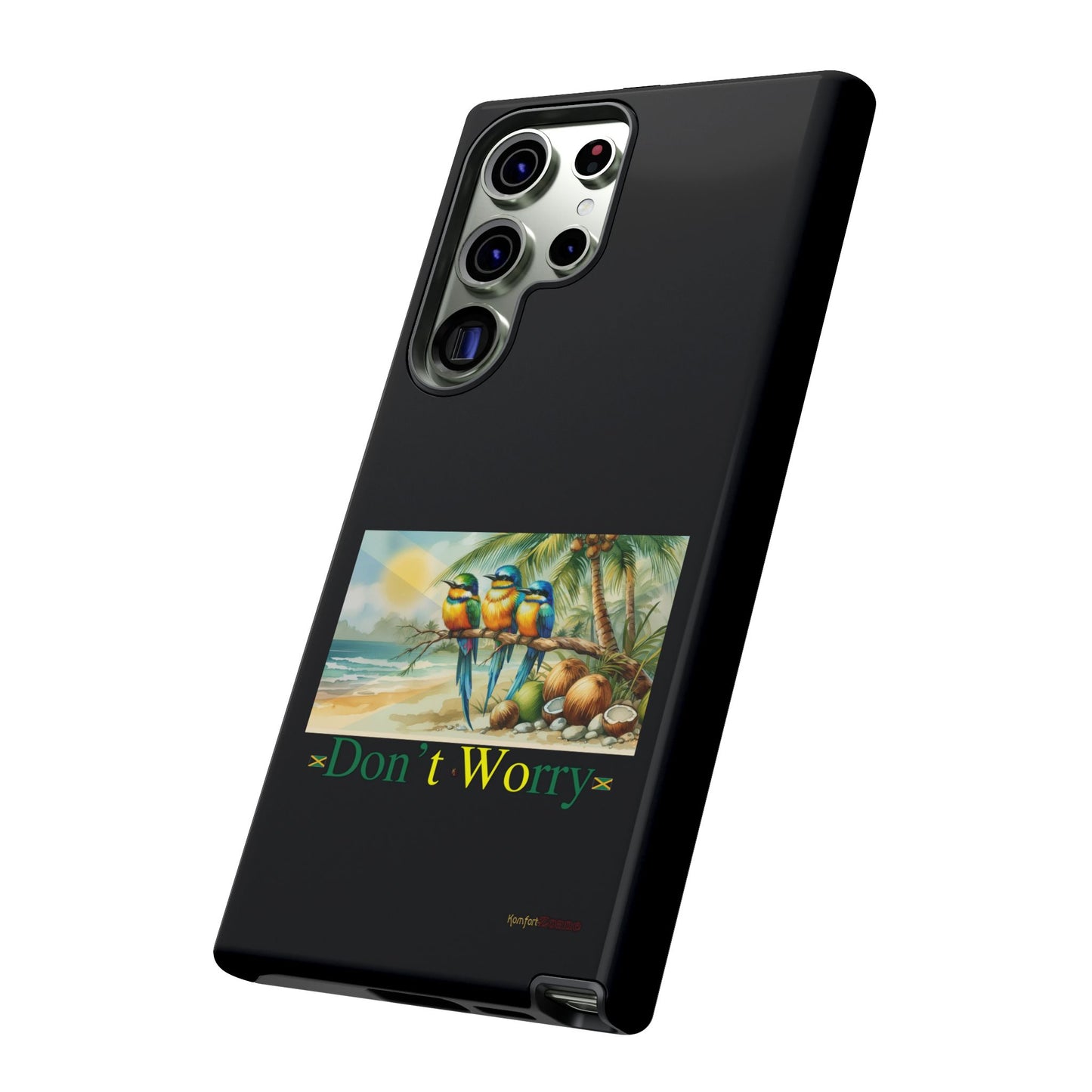 Jamaican Tough Phone Cases - Don't Worry