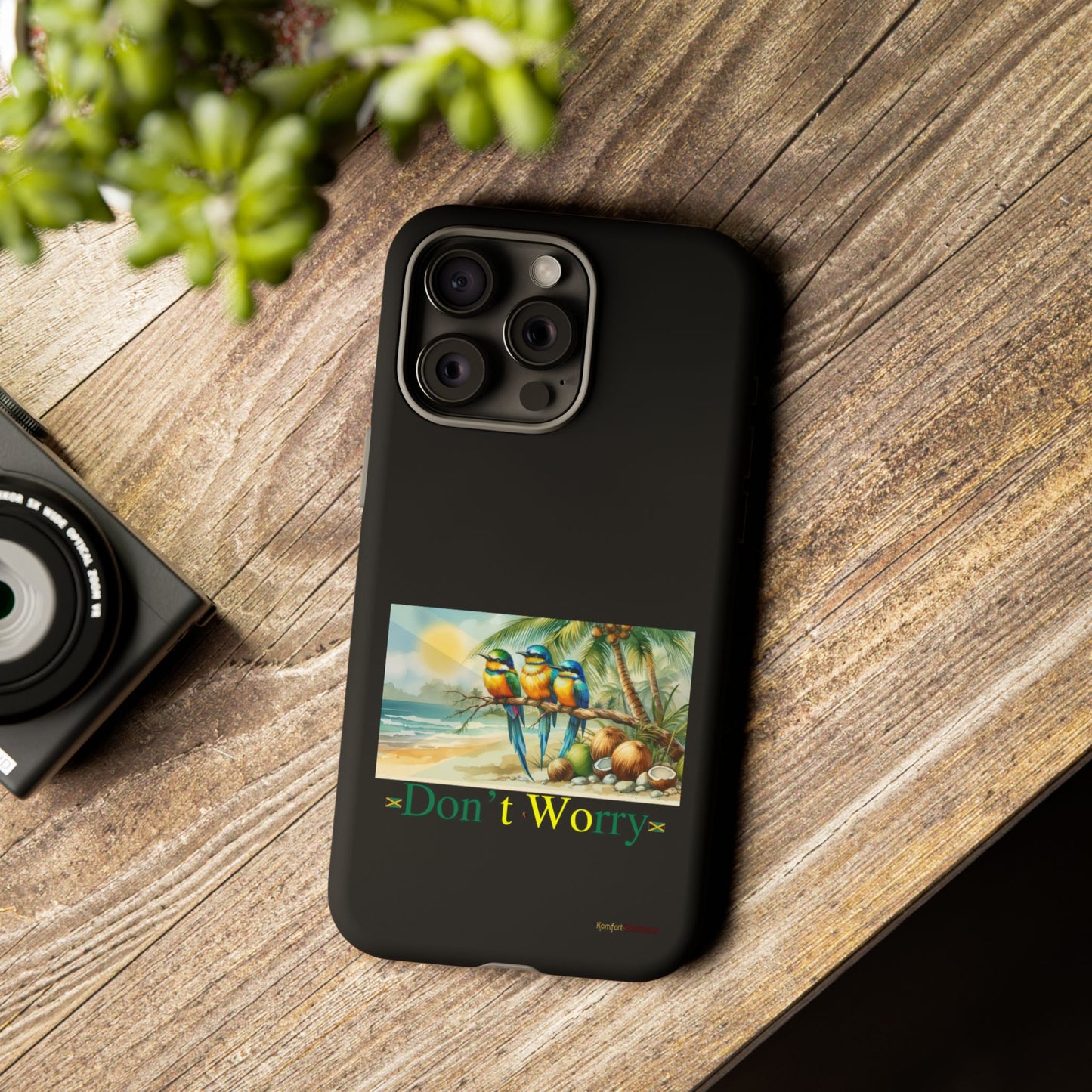 Jamaican Tough Phone Cases - Don't Worry