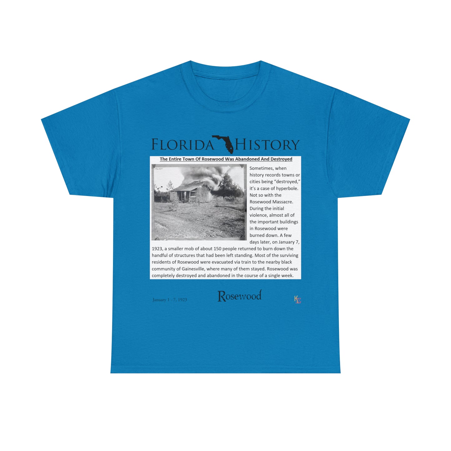 Florida History - Rosewood Massacre T-Shirt