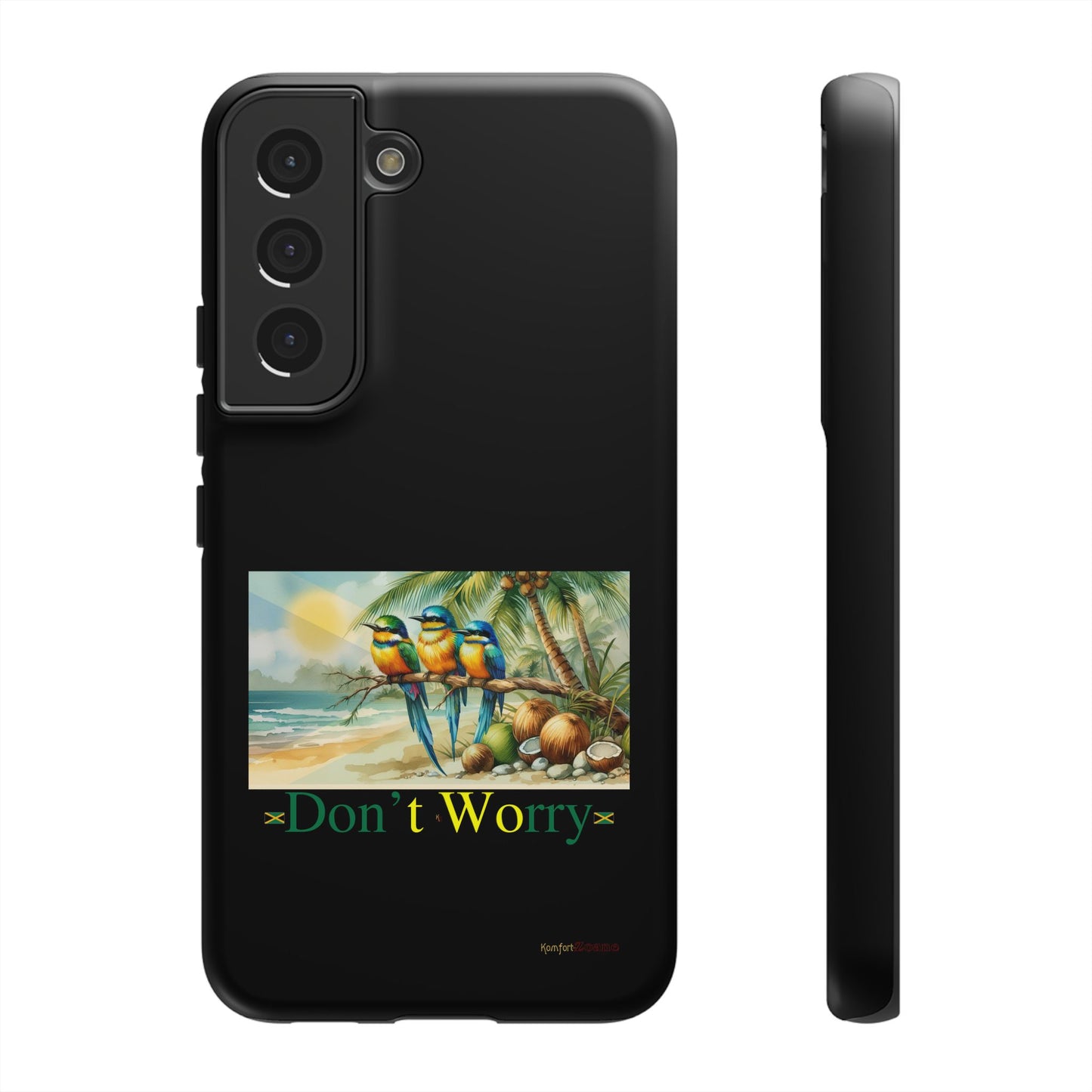 Jamaican Tough Phone Cases - Don't Worry