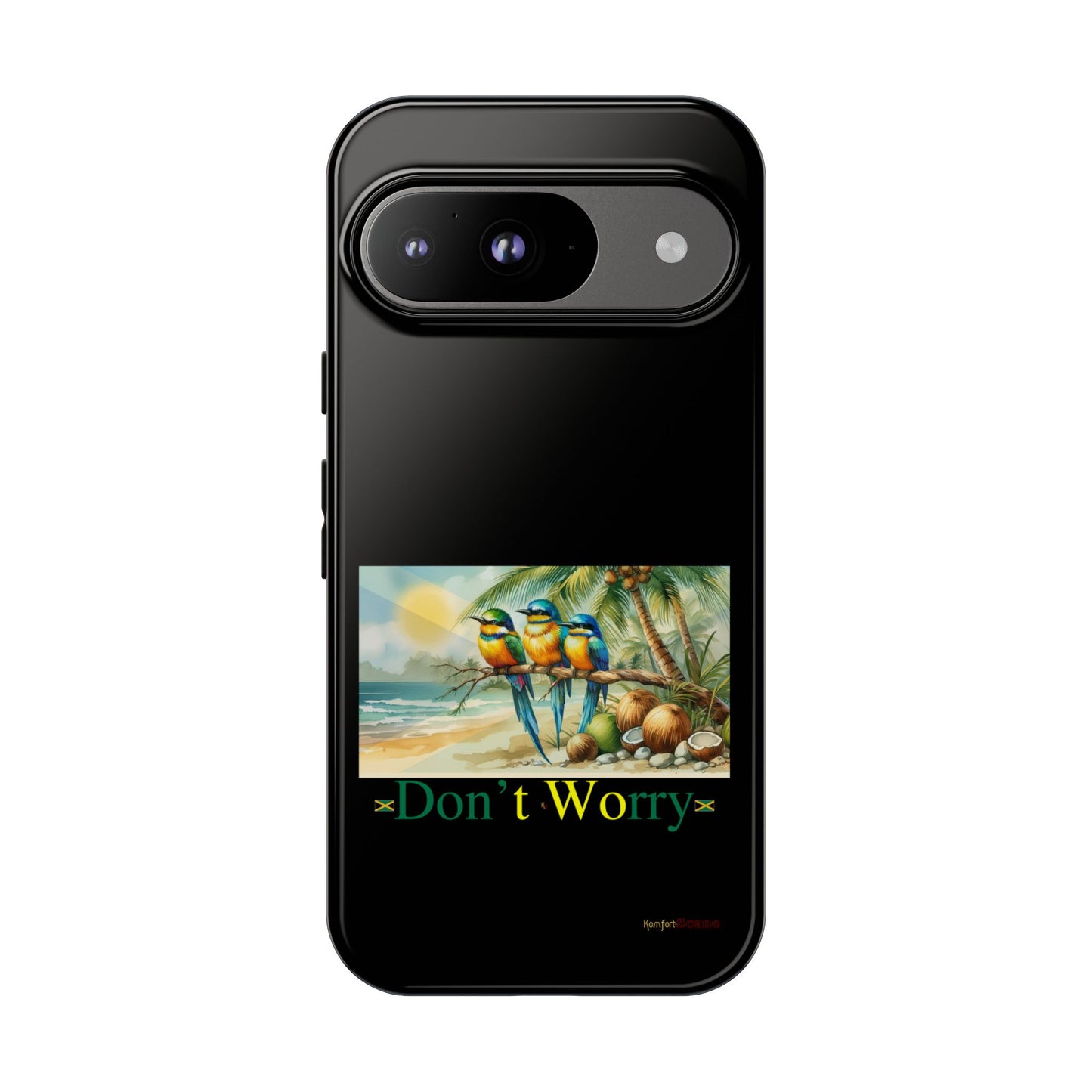 Jamaican Tough Phone Cases - Don't Worry