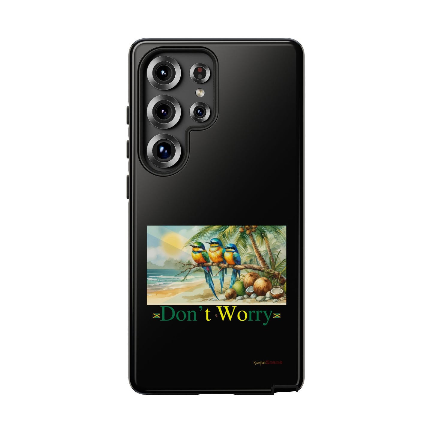 Jamaican Tough Phone Cases - Don't Worry