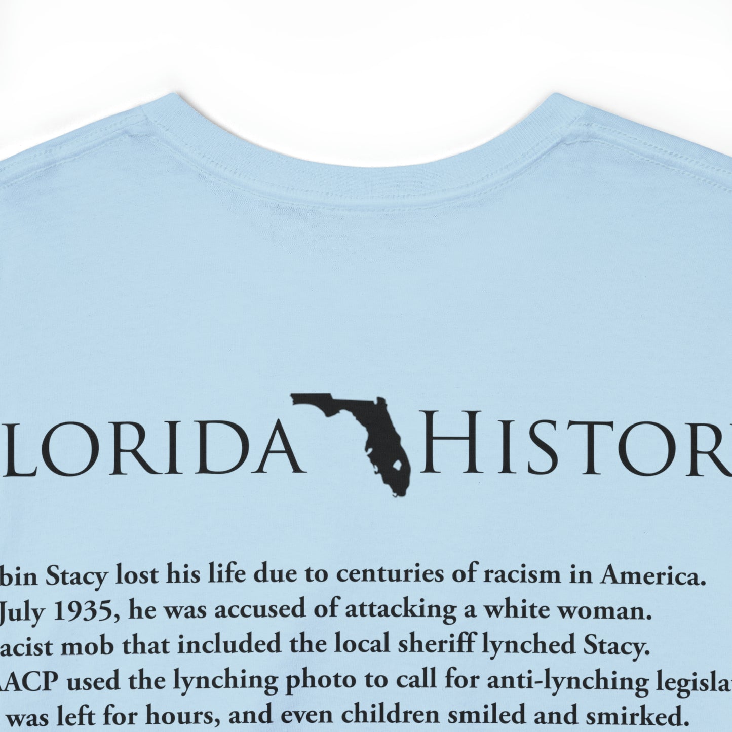 Florida History - Rubin Stacy T-Shirt