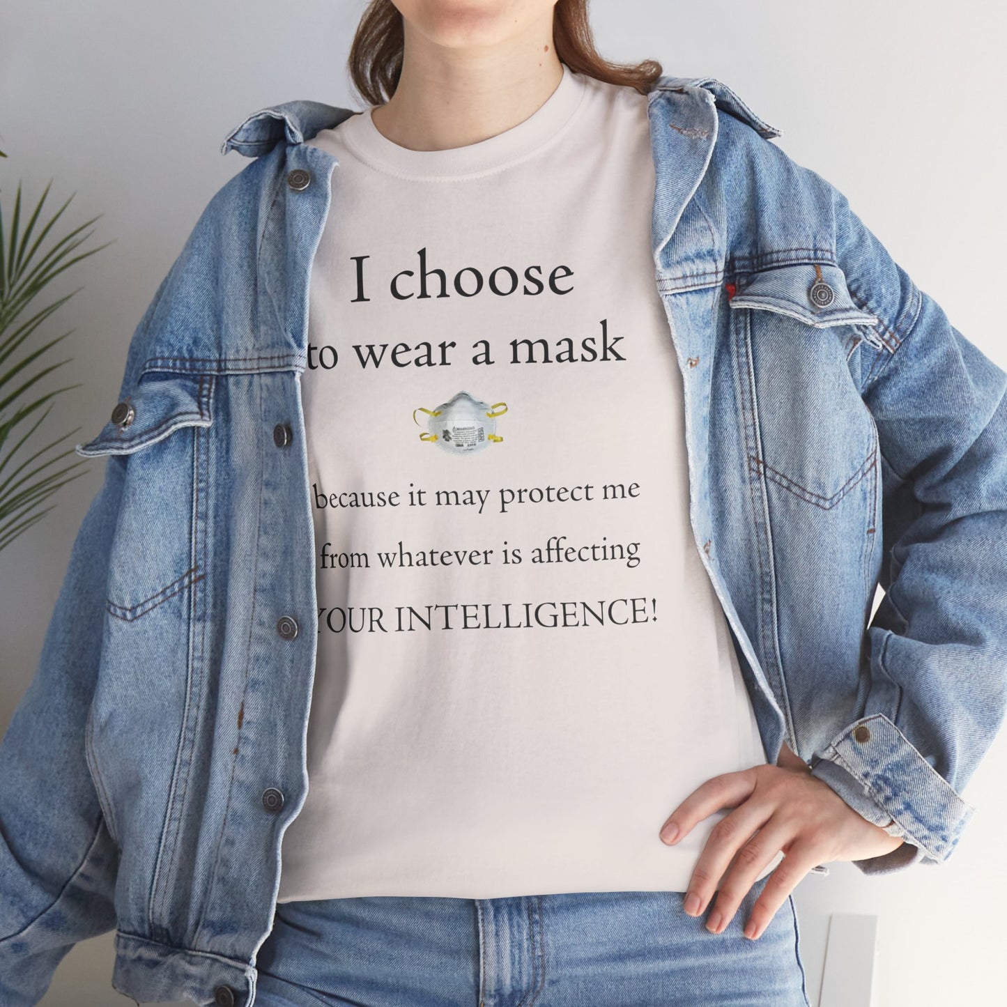 Men's or Women's I Wear My Mask T-Shirt (Light)