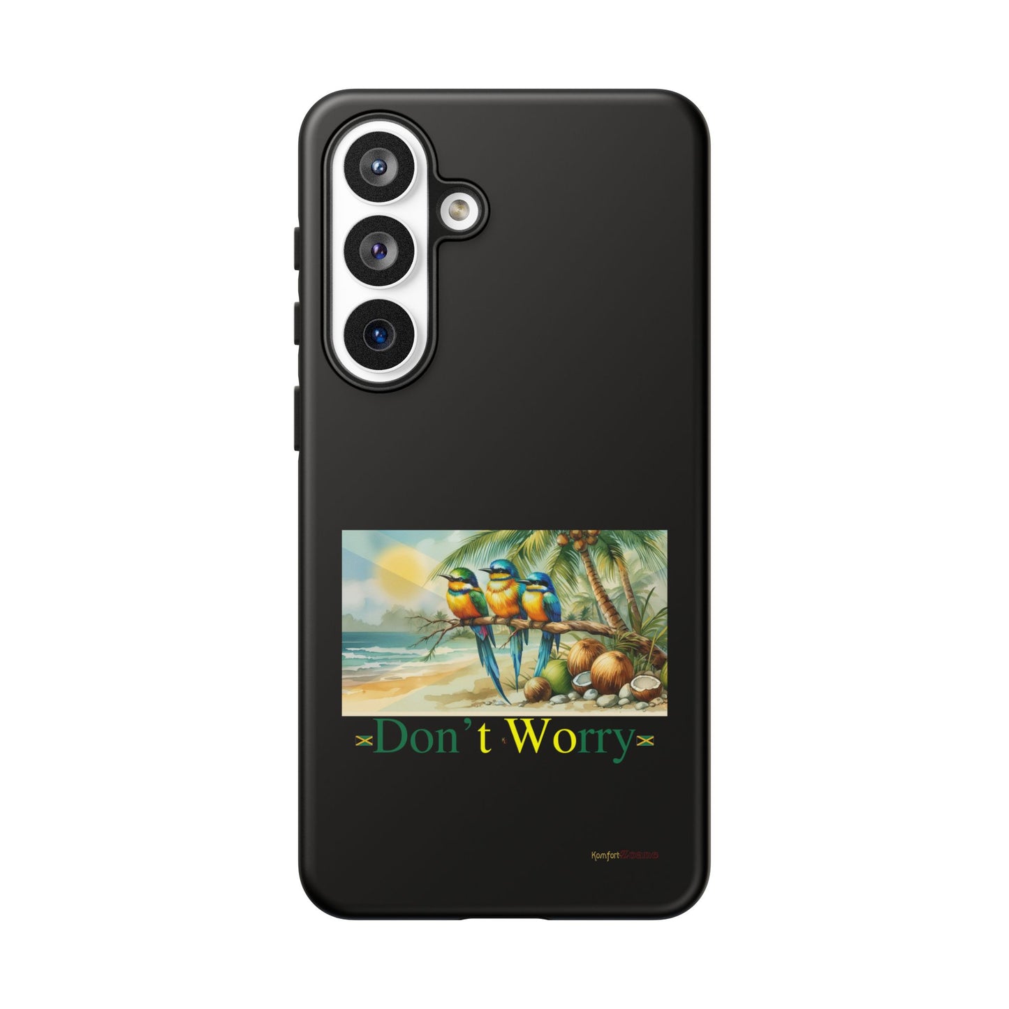 Jamaican Tough Phone Cases - Don't Worry