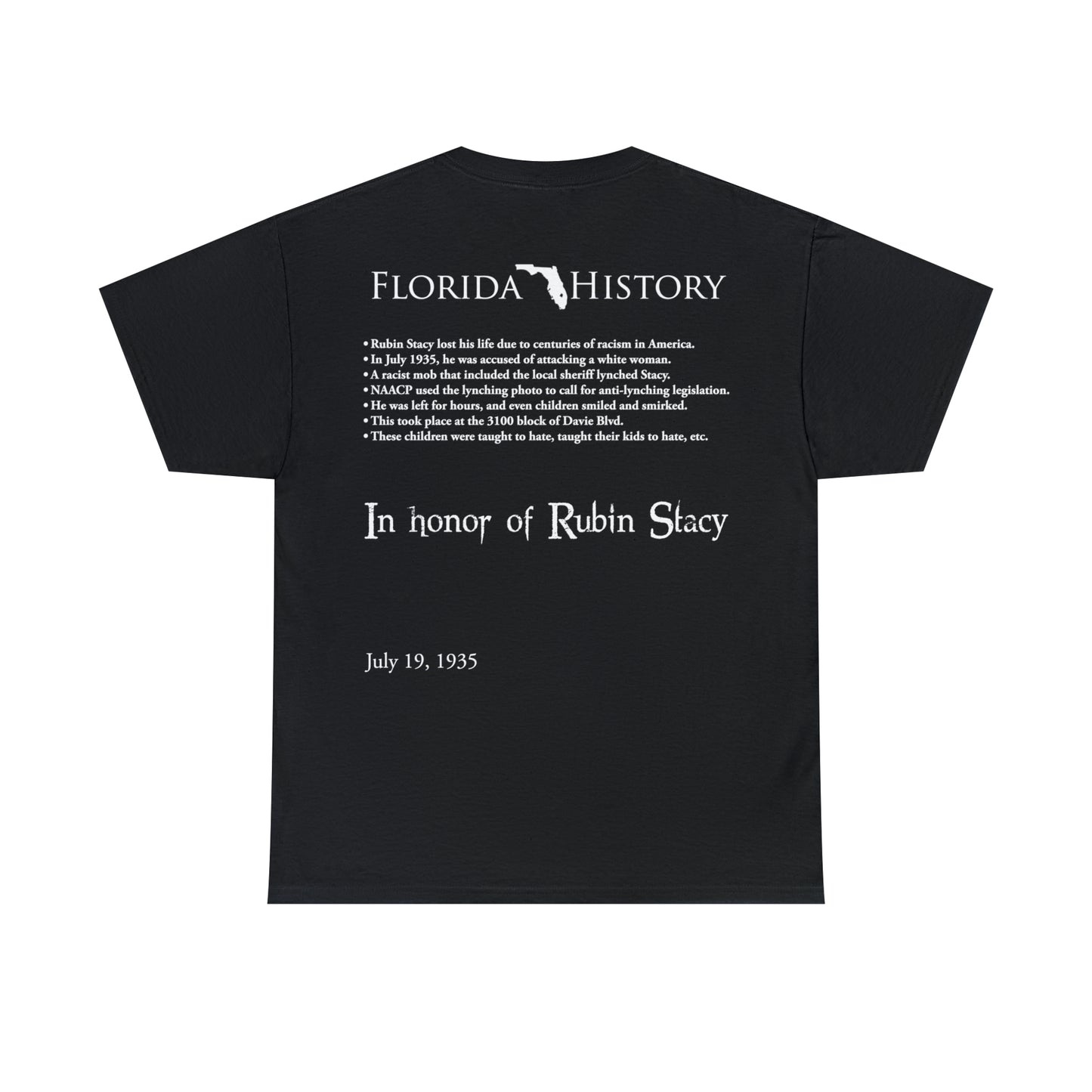 Florida History - Rubin Stacy T-Shirt