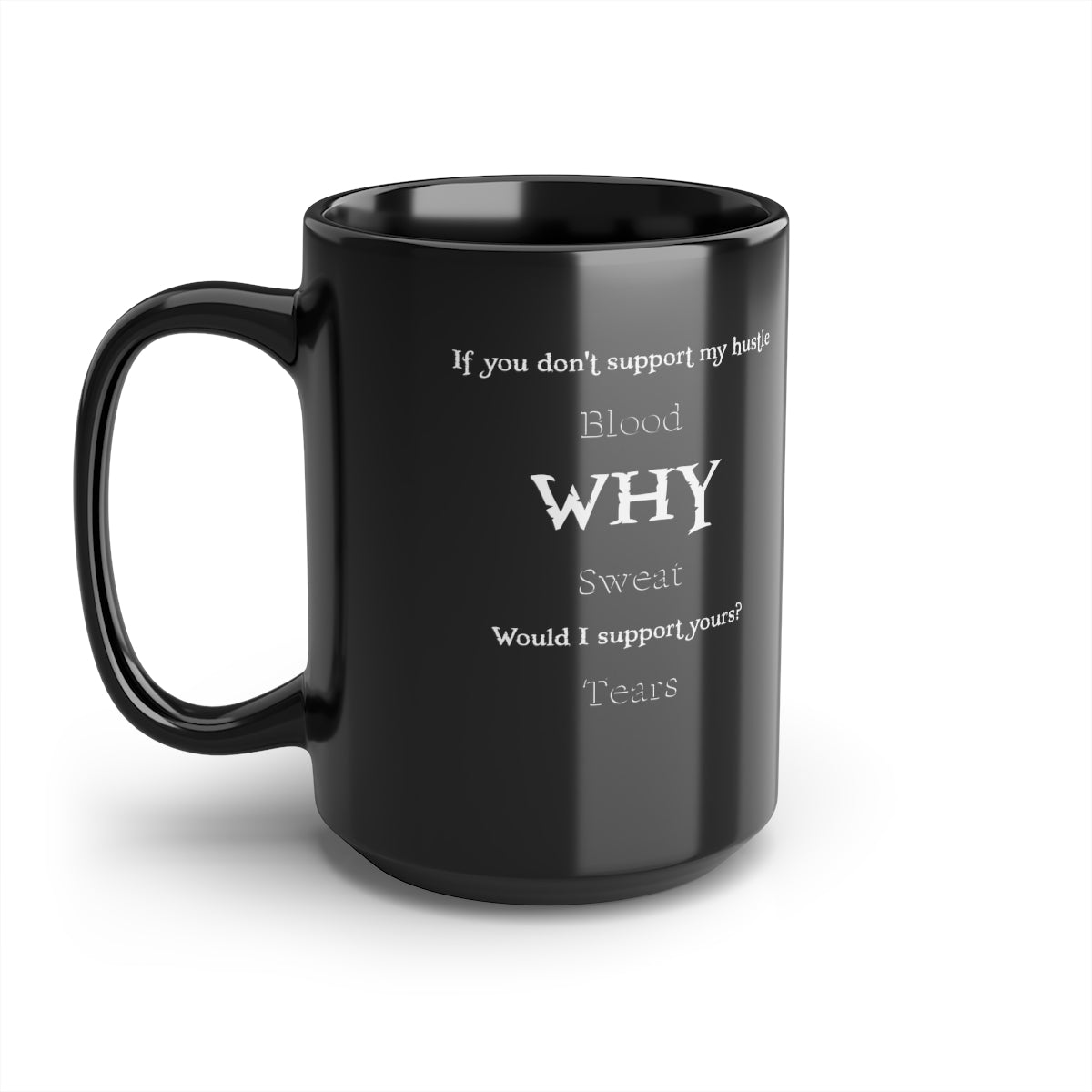 Respect My Hustle Black Mug, 15oz