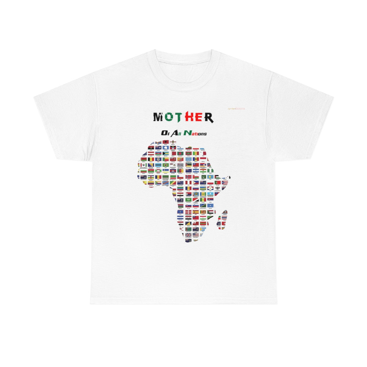 Mother Of All Nations T-Shirt