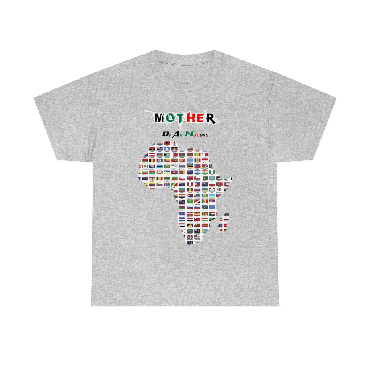 Mother Of All Nations T-Shirt