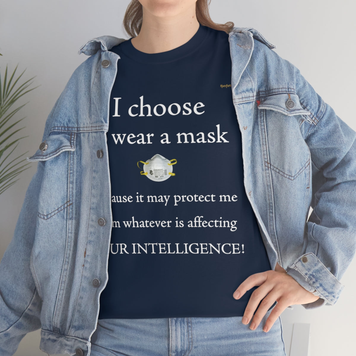 I Wear My Mask T-Shirt (White Letters)