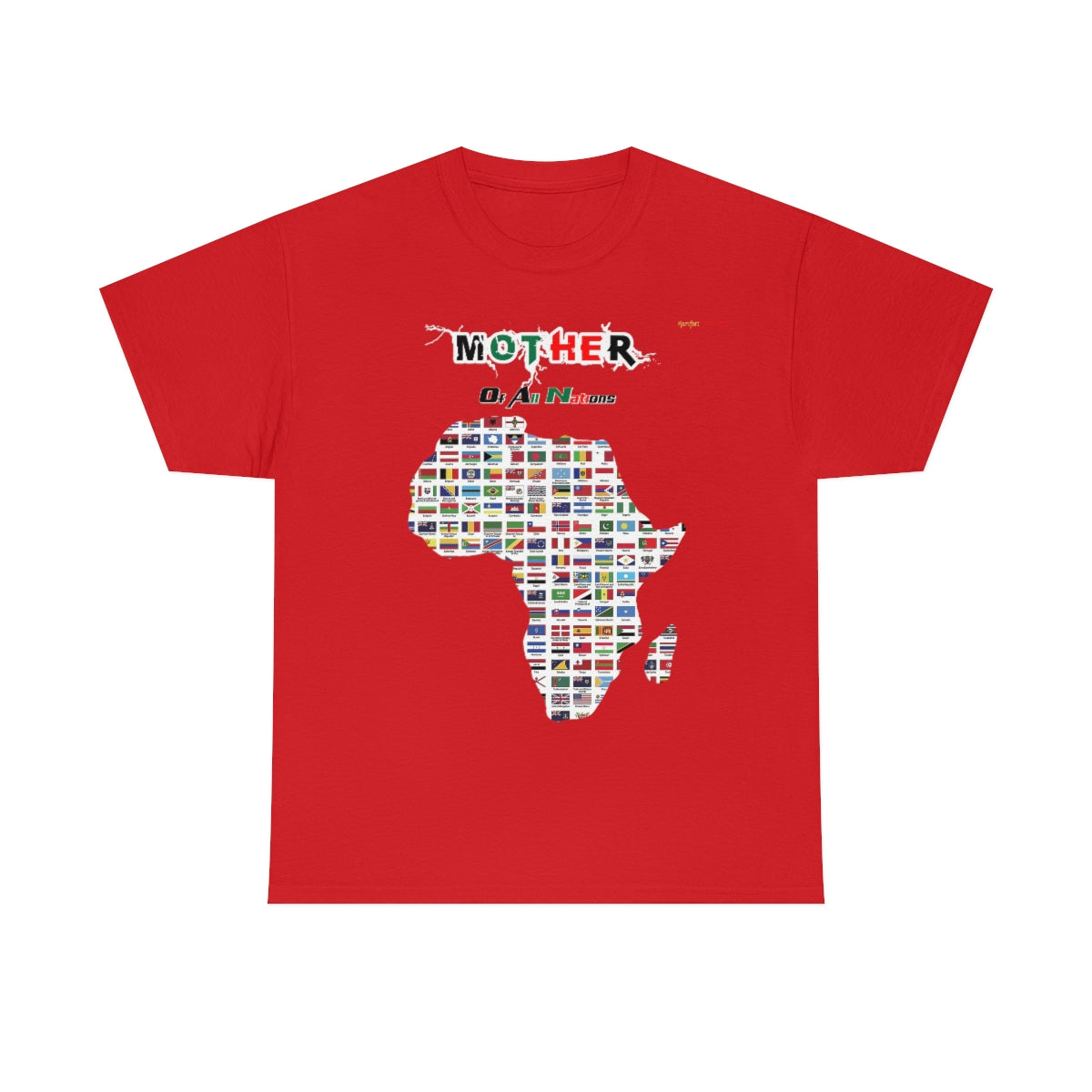 Mother Of All Nations T-Shirt