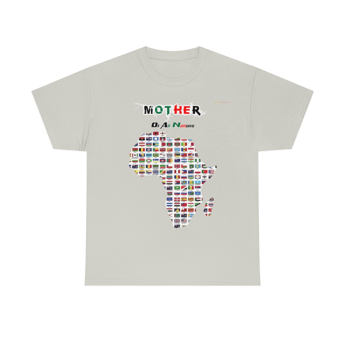 Mother Of All Nations T-Shirt