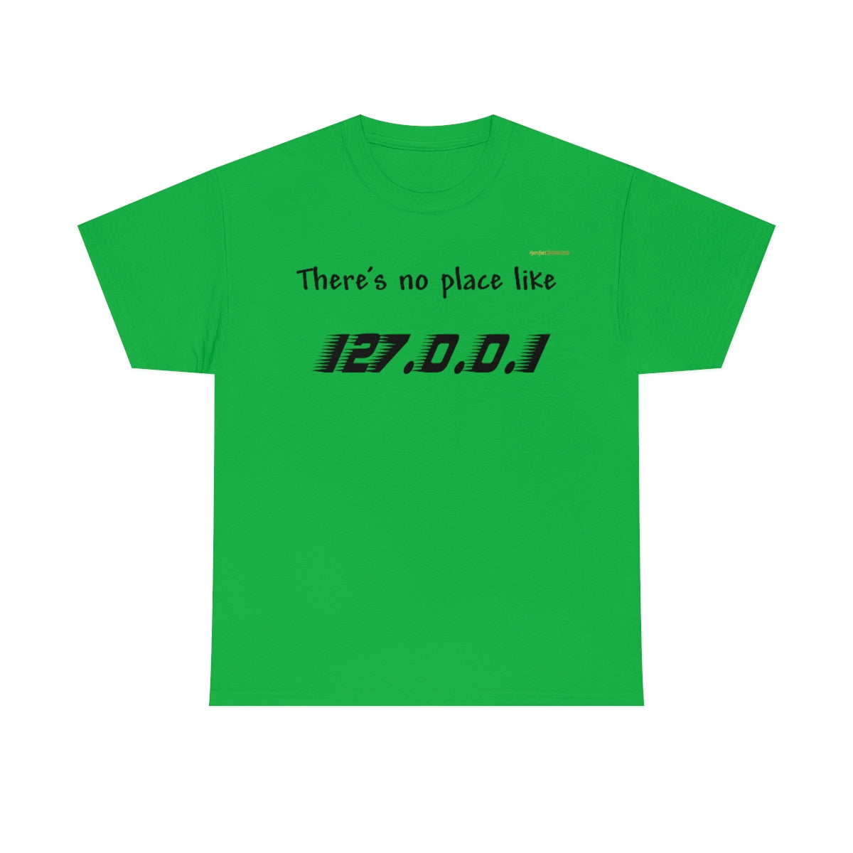 Thre's no place like... Heavy Cotton T-Shirt (Black Letters)