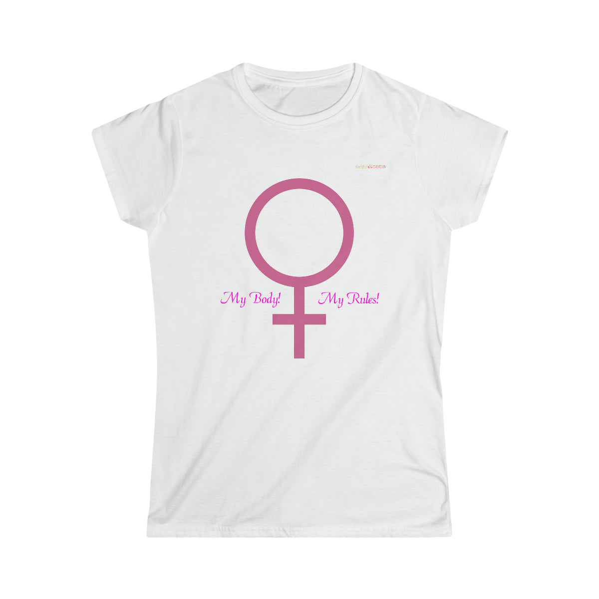 My Body My Rules Women's Softstyle T-Shirt