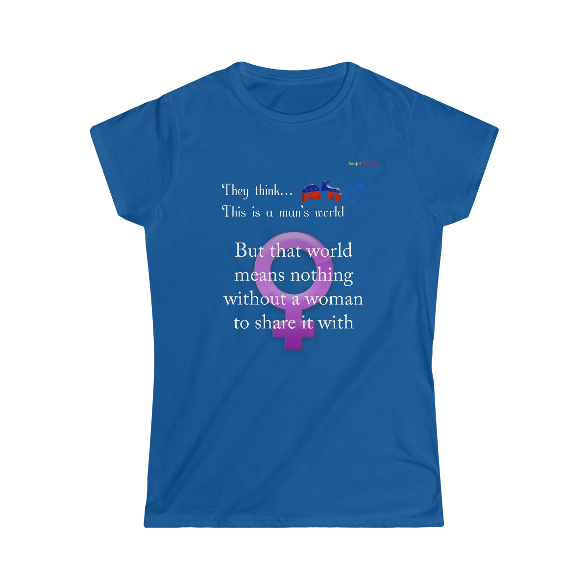 Man's World Women's Softstyle T-Shirt